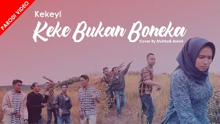 Download Aku Bukan Bonekamu - Kekeyi || Muhtadi Aremi (Cover) MP3