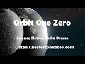Download Lagu Orbit One Zero  - Science Fiction Radio Drama