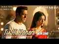 Download Lagu Tu Hi Kahani | Aarzoo Khaan | Salman Khan | Aishwarya Rai  | Arijit Singh Vibe Official Music Video 