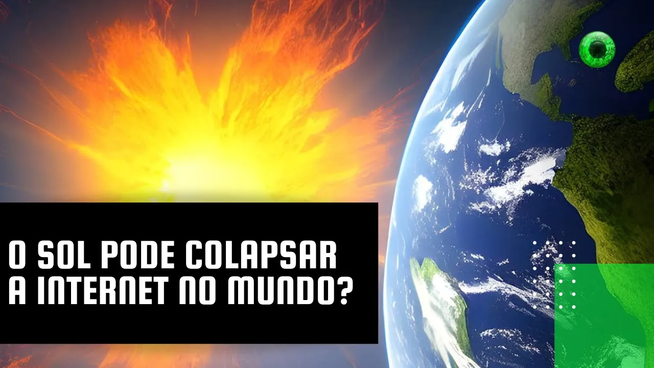 O Sol pode colapsar a internet no mundo?