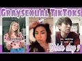 Graysexual TikToks - Pride day 9