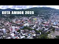 Kota Ambon Maluku Terbaru 2025 dilihat dari Udara dengan Drone