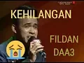 Download Lagu KEHILANGAN FILDAN DAA3: Membuat Penonton Menangis