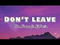 Download Lagu Don’t leave - Tom Frane ft. Rj Pasin (Lyrics video)