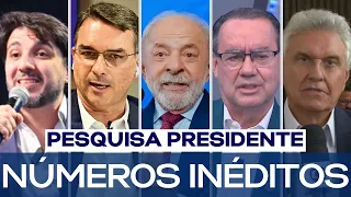 PESQUISA PRESIDENTE: NÚMEROS INÉDITOS