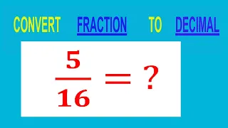 CONVERT FRACTION TO DECIMAL