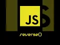 22 Reverse - JS Array Methods Under A Minute