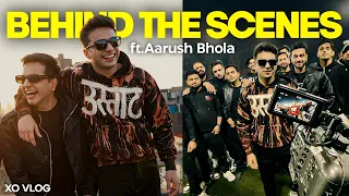 Aarush Bhola - Chill (Behind The Scenes)