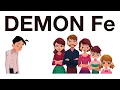 Demon Fe Fear of Tribe hate