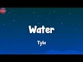 Download Lagu Tyla - Water (Lyrics)