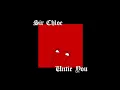 Sir Chloe - Untie You