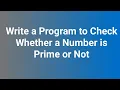 Write a Program to check whether a number is prime or not C Programming Interview Questions