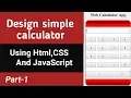HTML Making Simple Calculator using JavaScript In Hindi Part-1