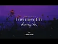 Download Lagu Vietsub | I Lost Myself In Loving You - Jamie Miller | Lyrics Video