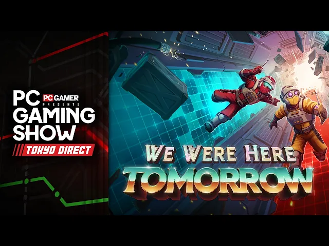 We Were Here Tomorrow launch date reveal trailer - PC Gaming Show Tokyo Direct 2026