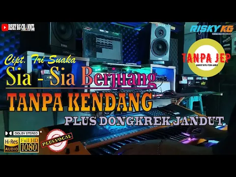 Download MP3 Yeni Inka - Sia Sia Berjuang TANPA KENDANG Tanpa JEP Dongkrek Mletre Maszehh