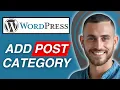 How to Add Post Category in WordPress 2025 Easy Guide