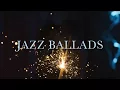 Lagu Jazz Ballads - Calm \u0026 Relaxing Jazz Compilation