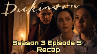 dickinson season 3 episode 5 recap