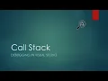 10 - Call Stack Basic Visual Studio Debugging