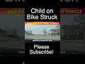 Child On Bicycle Struck By Vehicle In Crookston