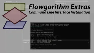 Flowgorithm Extras 01 - Installing Command Line Interface