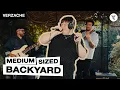 Verzache Live in the Medium Sized Backyard