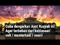 Download Lagu Ayat Ruqyah kasus Masturbasi | coli | onani