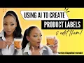 How to Create Edit AI Labels FAST Part 1 Tutorial for Product Makers