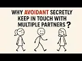 How Avoidants Cheat Why They Secretly Keep in Touch With Multiple Partners