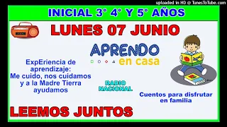 aprendo en casa inicial leemos juntos lunes 07 de junio