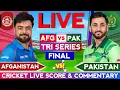 Download Lagu 🔴LIVE - Pakistan vs Afganistan Tri Series Final | Cricket Live Score \u0026 Commentary | Afg vs Pak Final
