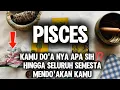 Download Lagu Ramalan Zodiak Pisces Hari Ini‼️Kamu Do'a Nya Apa Sih? Hingga Seluruh Semesta Mendoakan Kamu 