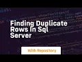 finding duplicate rows in sql server