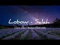 Lobow - Salah - Lirik Lagu - Cover By - Chintya Gabriella