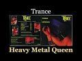 Trance - 01 - Heavy Metal Queen - Lyrics - Tradução pt-BR