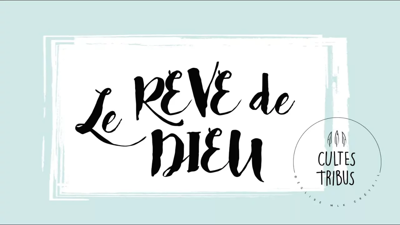 Miniature de l'épisode : Le rêve de Dieu (Culte Tribu jeunes adultes) | Ivan Carluer