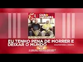 Download Lagu Cajú e Castanha - Eu Tenho Pena de Morrer e Deixar o Mundo