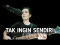 Download Lagu MALAM INI TAK INGIN AKU SENDIRI (TAK INGIN SENDIRI) - DIAN PIESESHA - ft Anas Mn