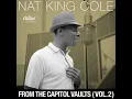 Something Happens To Me - Nat King Cole