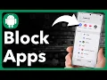 How To Block Apps On Android Phone
