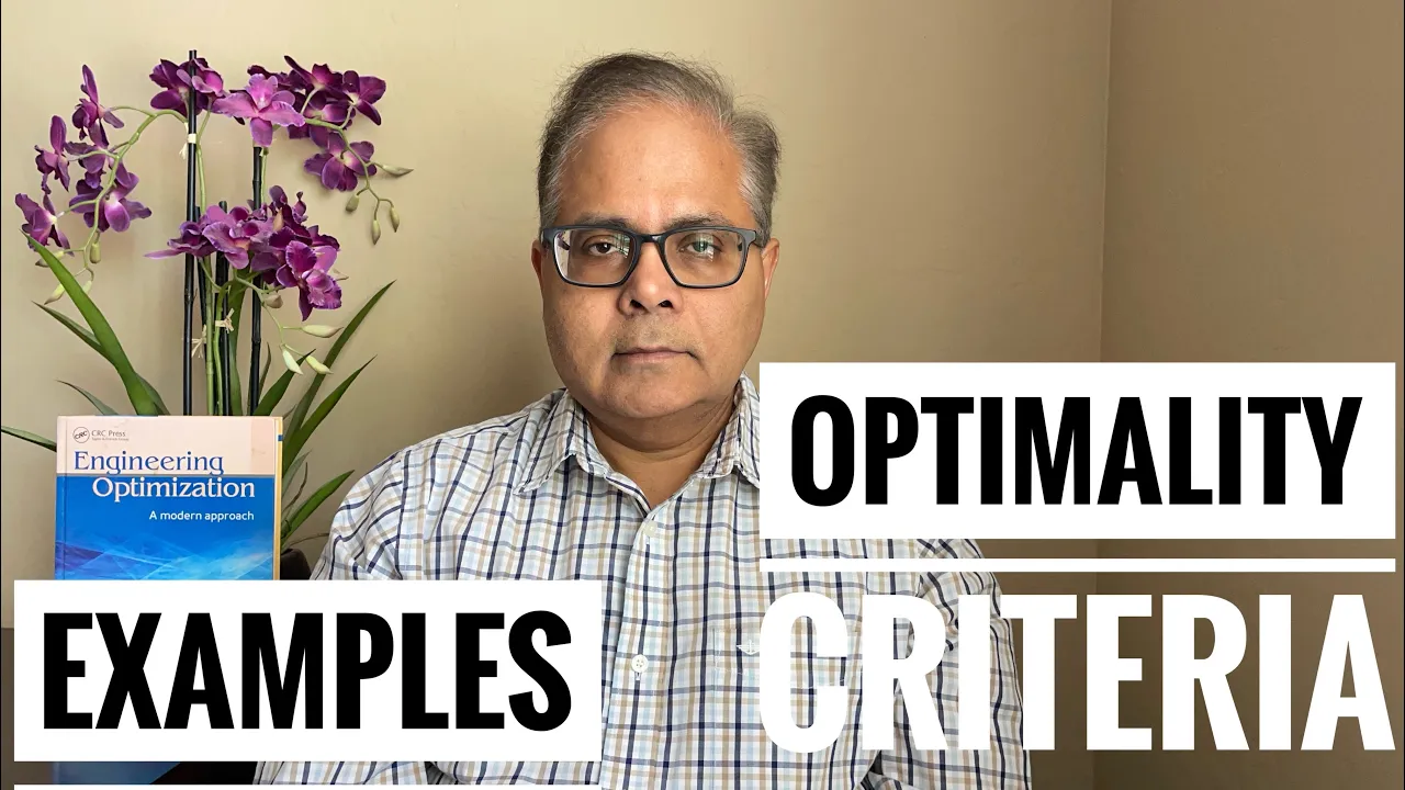 Optimality Criteria: Optimization Tutorial 3