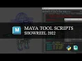 Maya Tool Scripts - Showreel 2022