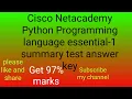 Cisco Netacademy Python Programming language essential-1 summary test answer key