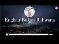Download Lagu Revina Alvira - Engkau Bukan Rahwana ( Lirik ) ( King Nassar )