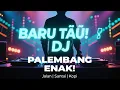Download Lagu DJ REMIX PALEMBANG MENEMANI PERJALANANMU BIAR GAK  NGANTUK