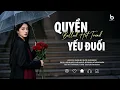Lagu Quyền Yếu Đuối, Thiệp Hồng Sai Tên ♫ Những Bản Ballad Nhẹ Nhàng Xu Hướng 2025 Triệu View ♫