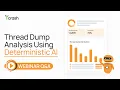 Deterministic AI for Java Thread Dump Analysis Webinar Q A