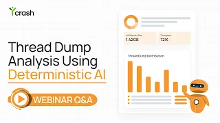Deterministic AI for Java Thread Dump Analysis Webinar Q A