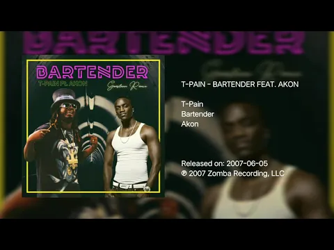 Download MP3 T-Pain - Bartender ft. Akon [HQ AUDIO]